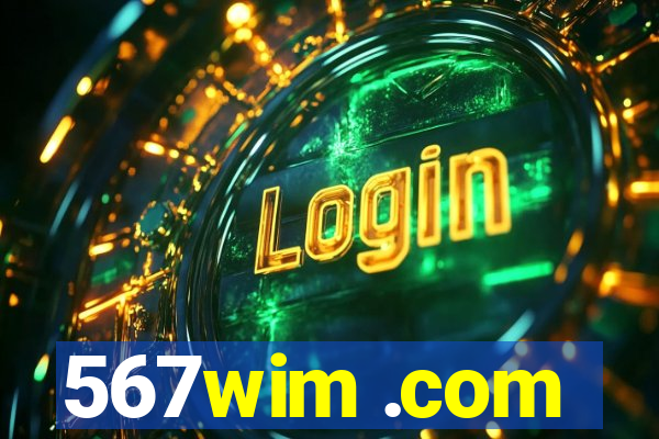 567wim .com